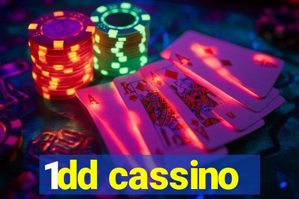 1dd cassino